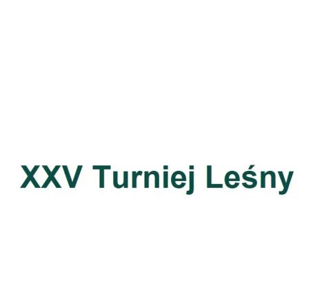 XXV Turniej Leśny