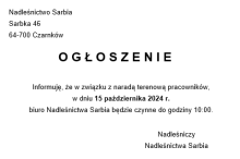 OGŁOSZENIE biuro Nadleśnictwa Sarbia w dniu 15.10.2024 r. będzie czynne do godziny 10:00.